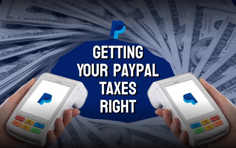 Getting Your PayPal Taxes Right