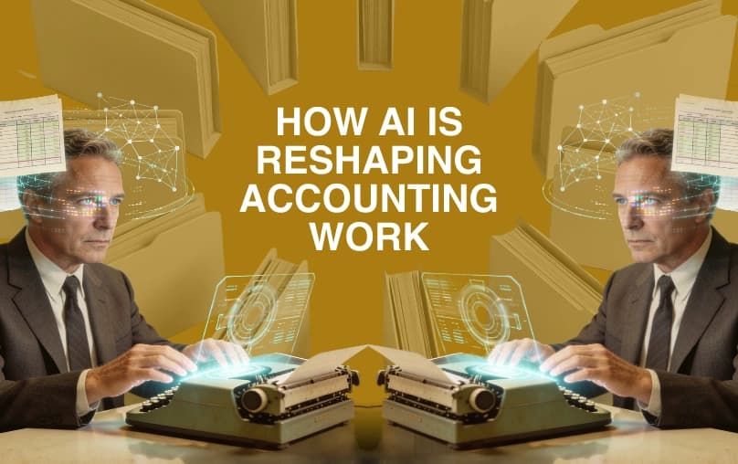 AI is Reshaping Accounting Work